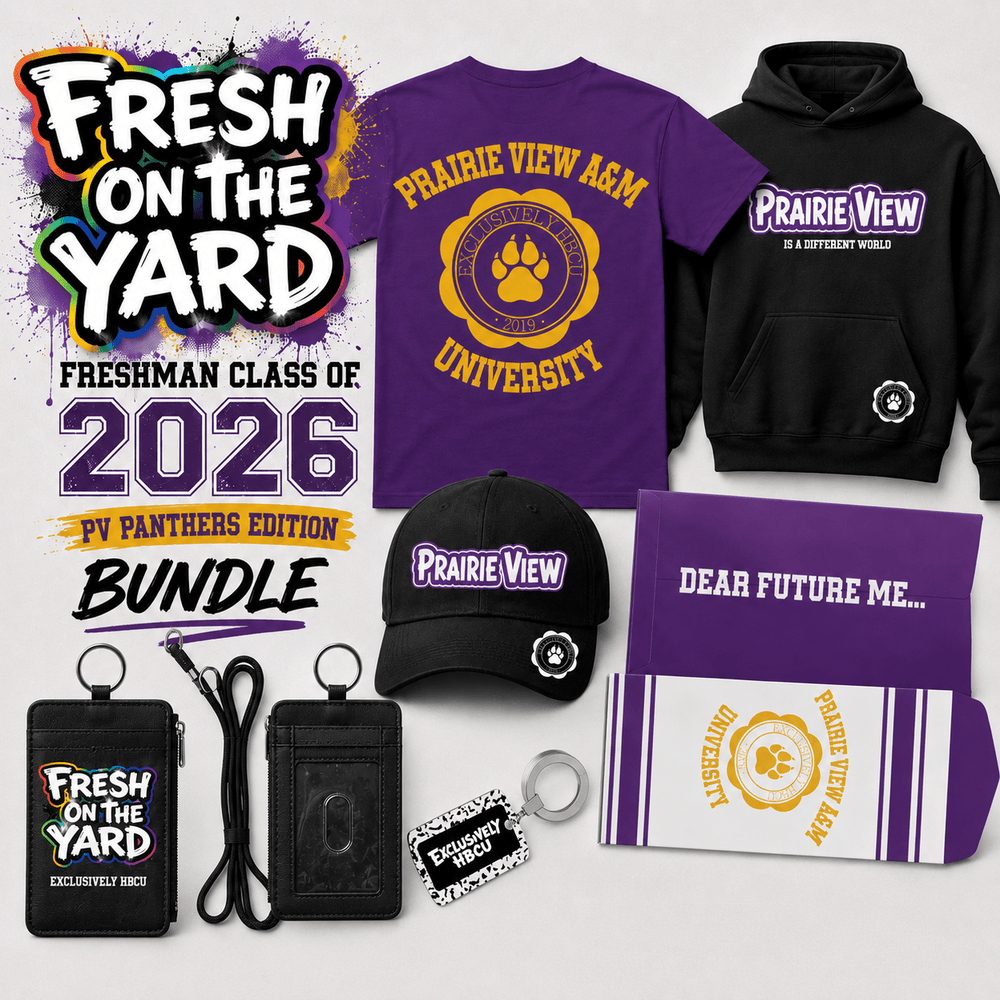 Fresh on the Yard Bundle: HBCU Freshman Class of 2026 (PV Panthers) - Exclusively HBCU