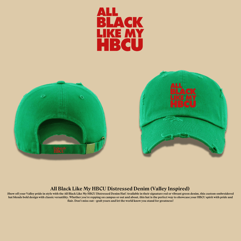 All Black Like My HBCU Dad Hat: Mississippi Valley Inspired - Exclusively HBCU