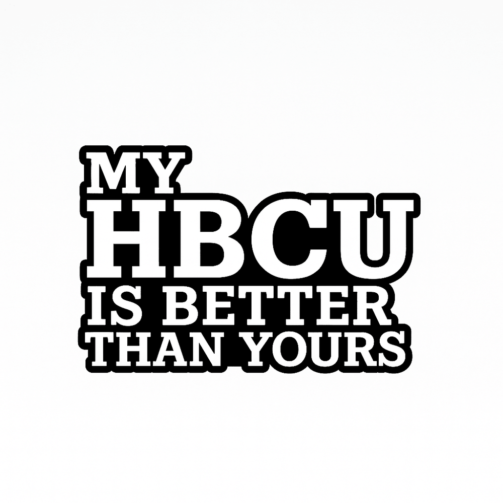 My HBCU Is Better Than Yours Lapel Pins - Exclusively HBCU