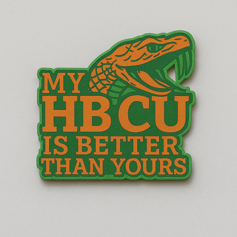 My HBCU Is Better Than Yours Lapel Pins