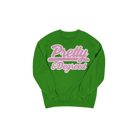 Pretty & Degreed Crew & Hoodie (In Stock!)