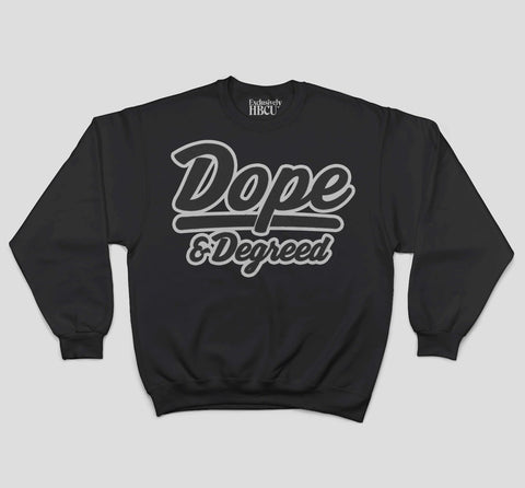 Monochrome Dope and Degreed Crew - Exclusively HBCU
