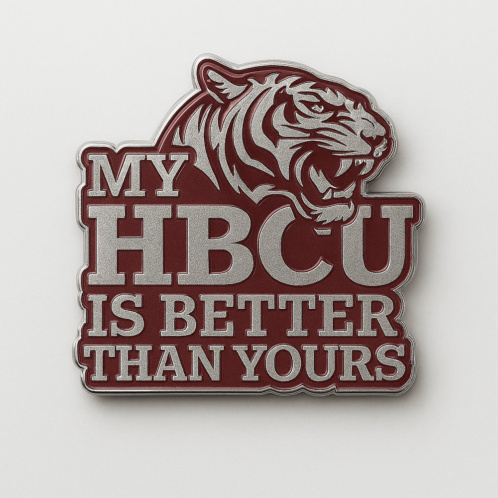 My HBCU Is Better Than Yours Lapel Pins - Exclusively HBCU