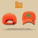 All Black Like My HBCU Dad Hat (FAMU Inspired) - Exclusively HBCU