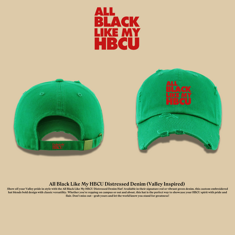 All Black Like My HBCU Dad Hat: Mississippi Valley Inspired