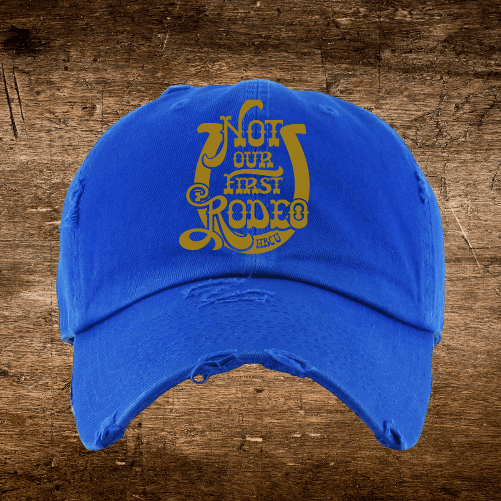 Not Our First HBCU Rodeo Embroidered Dad - Exclusively HBCU