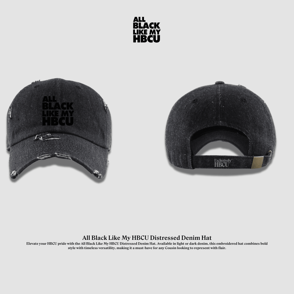 Black Like My HBCU Denim Distressed Hat - Exclusively HBCU