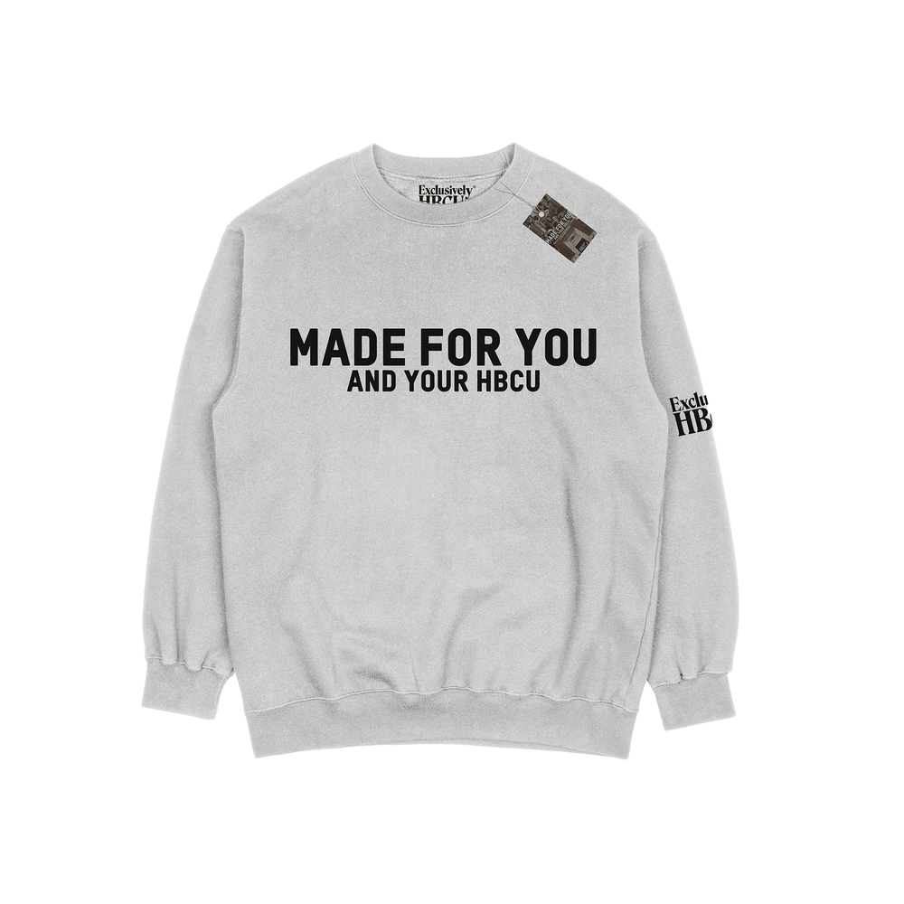 MADE FOR YOU AND YOUR HBCU Crew - Exclusively HBCU